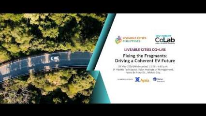 Embedded thumbnail for Liveable Cities Co+Lab - Fixing the Fragments: Driving a Coherent EV Future